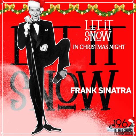 frank sinatra christmas songs let it snow